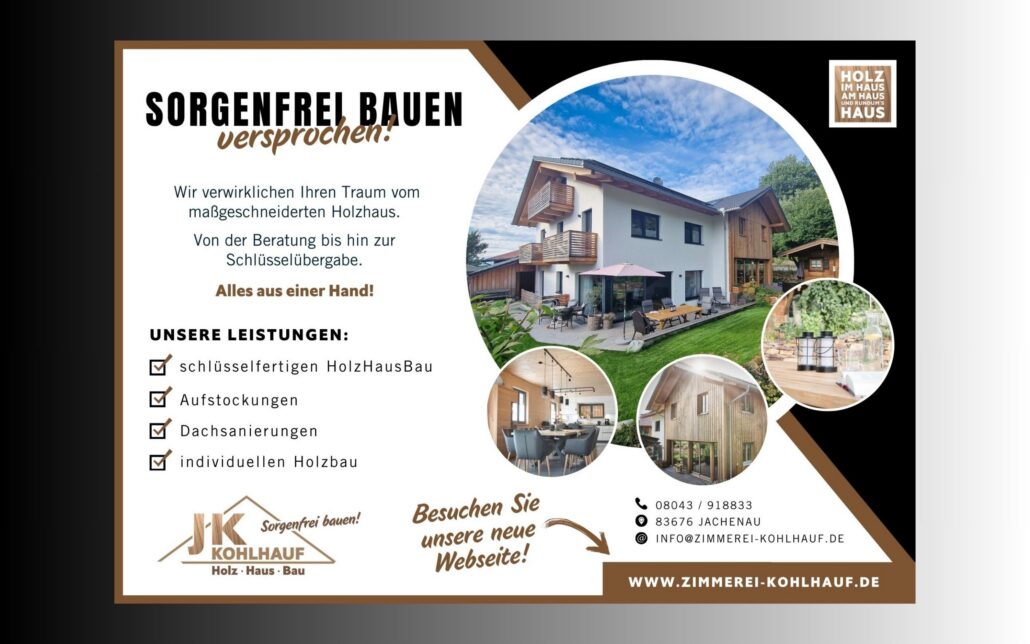 Gestaltete Werbeanzeige der Zimmerei Kohlhauf mit Wohnhausfotografien, Leistungsübersicht und dem Slogan „Sorgenfrei bauen, versprochen!“.